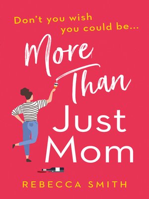 cover image of More Than Just Mom, Book 1